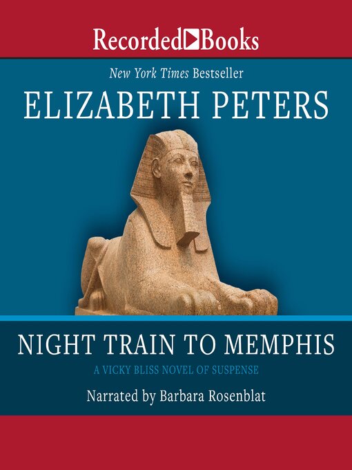 Title details for Night Train to Memphis by Elizabeth Peters - Wait list